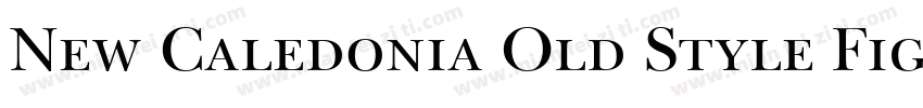 New Caledonia Old Style Figures字体转换
